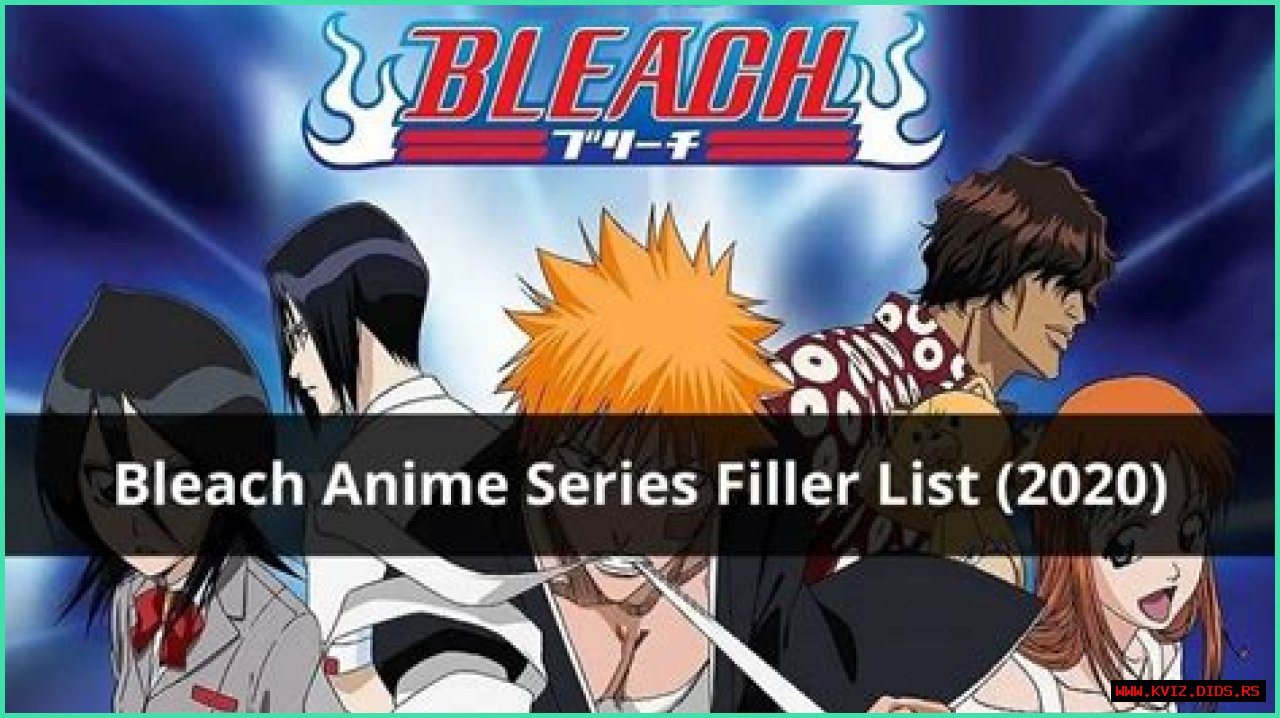 The Ultimate Guide To Bleach Arcs: A Comprehensive List And Analysis
